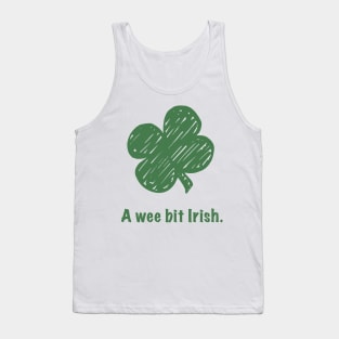 St. Patrick's Day T-shirt - A Wee Bit Irish Tank Top